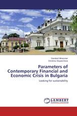 Parameters of Contemporary Financial and Economic Crisis in Bulgaria