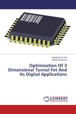 Optimization Of 3 Dimensional Tunnel Fet And Its Digital Applications