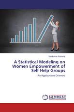 A Statistical Modeling on Women Empowerment of Self Help Groups