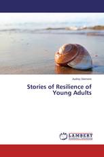 Stories of Resilience of Young Adults