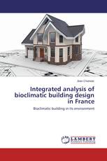 Integrated analysis of bioclimatic building design in France