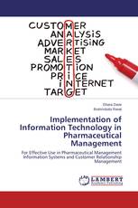 Implementation of Information Technology in Pharmaceutical Management