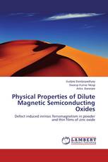 Physical Properties of Dilute Magnetic Semiconducting Oxides