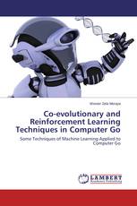 Co-evolutionary and Reinforcement Learning Techniques in Computer Go