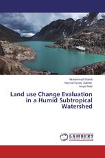 Land use Change Evaluation in a Humid Subtropical Watershed