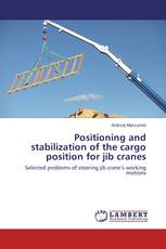 Positioning and stabilization of the cargo position for jib cranes