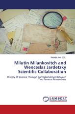 Milutin Milankovitch and Wenceslas Jardetzky Scientific Collaboration