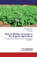 Role of Bacillus circulans in Bio-Organic Agriculture