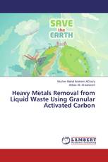 Heavy Metals Removal from Liquid Waste Using Granular Activated Carbon