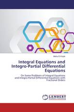 Integral Equations and Integro-Partial Differential Equations