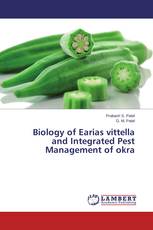 Biology of Earias vittella and Integrated Pest Management of okra