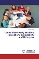 Young Elementary Students Perceptions on Disability and Difference