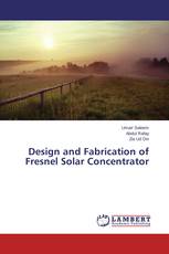 Design and Fabrication of Fresnel Solar Concentrator