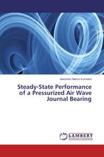 Steady-State Performance of a Pressurized Air Wave Journal Bearing
