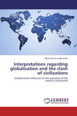 Interpretations regarding globalization and the clash of civilizations