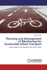 Planning and Management of Bikesharing for Sustainable Urban Transport