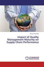 Impact of Quality Management Maturity on Supply Chain Performance