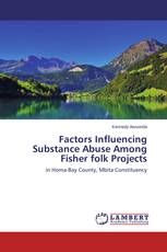Factors Influencing Substance Abuse Among Fisher folk Projects