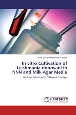 In vitro Cultivation of Leishmania donovani in NNN and Milk Agar Media