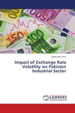 Impact of Exchange Rate Volatility on Pakistan Industrial Sector