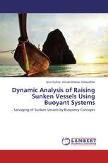 Dynamic Analysis of Raising Sunken Vessels Using Buoyant Systems