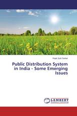 Public Distribution System in India - Some Emerging Issues