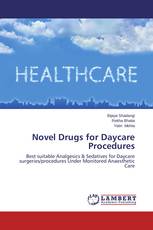 Novel Drugs for Daycare Procedures