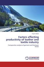 Factors affecting productivity of leather and textile industry