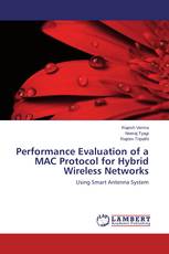 Performance Evaluation of a MAC Protocol for Hybrid Wireless Networks