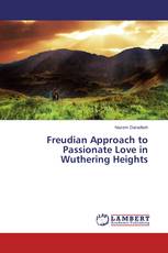 Freudian Approach to Passionate Love in Wuthering Heights