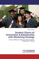 Student Choice of Universities & Relationship with Marketing Strategy
