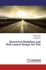 Numerical Modeling and Well Layout Design for EGS