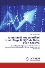 Tarım Kredi Kooperatifleri İzmir Bölge Birliği'nde Daha Etkin Çalışma