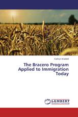 The Bracero Program Applied to Immigration Today
