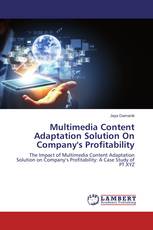 Multimedia Content Adaptation Solution On Company's Profitability