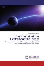 The Triumph of the Electromagnetic Theory