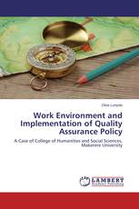 Work Environment and Implementation of Quality Assurance Policy