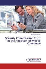 Security Concerns and Trust in the Adoption of Mobile Commerce