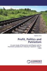 Profit, Politics and Patriotism