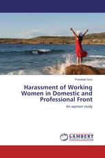 Harassment of Working Women in Domestic and Professional Front