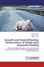 Growth and Feed Utilization Performance of Sheep with Improved Feeding
