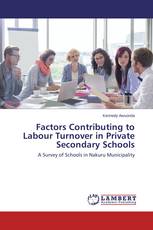 Factors Contributing to Labour Turnover in Private Secondary Schools