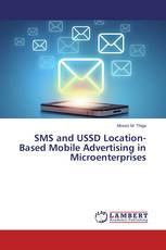 SMS and USSD Location-Based Mobile Advertising in Microenterprises