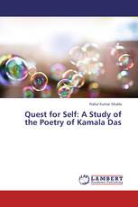 Quest for Self: A Study of the Poetry of Kamala Das