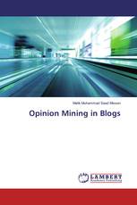 Opinion Mining in Blogs