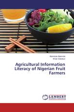 Agricultural Information Literacy of Nigerian Fruit Farmers