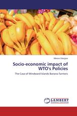 Socio-economic impact of WTO's Policies
