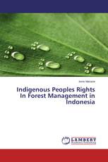 Indigenous Peoples Rights In Forest Management in Indonesia