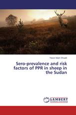 Sero-prevalence and risk factors of PPR in sheep in the Sudan