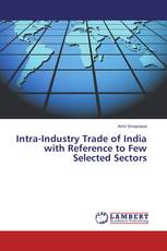 Intra-Industry Trade of India with Reference to Few Selected Sectors